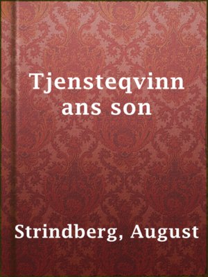 cover image of Tjensteqvinnans son
